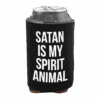 Satan Is My Spirit Animal - Drink Cooler -Layered Shop SatanSpiritCoolie