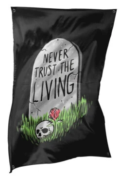 Never Trust The Living - Full Color Flag